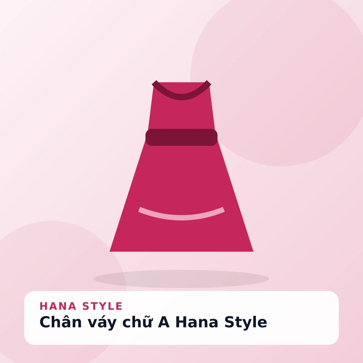 Chân váy chữ A Hana Style