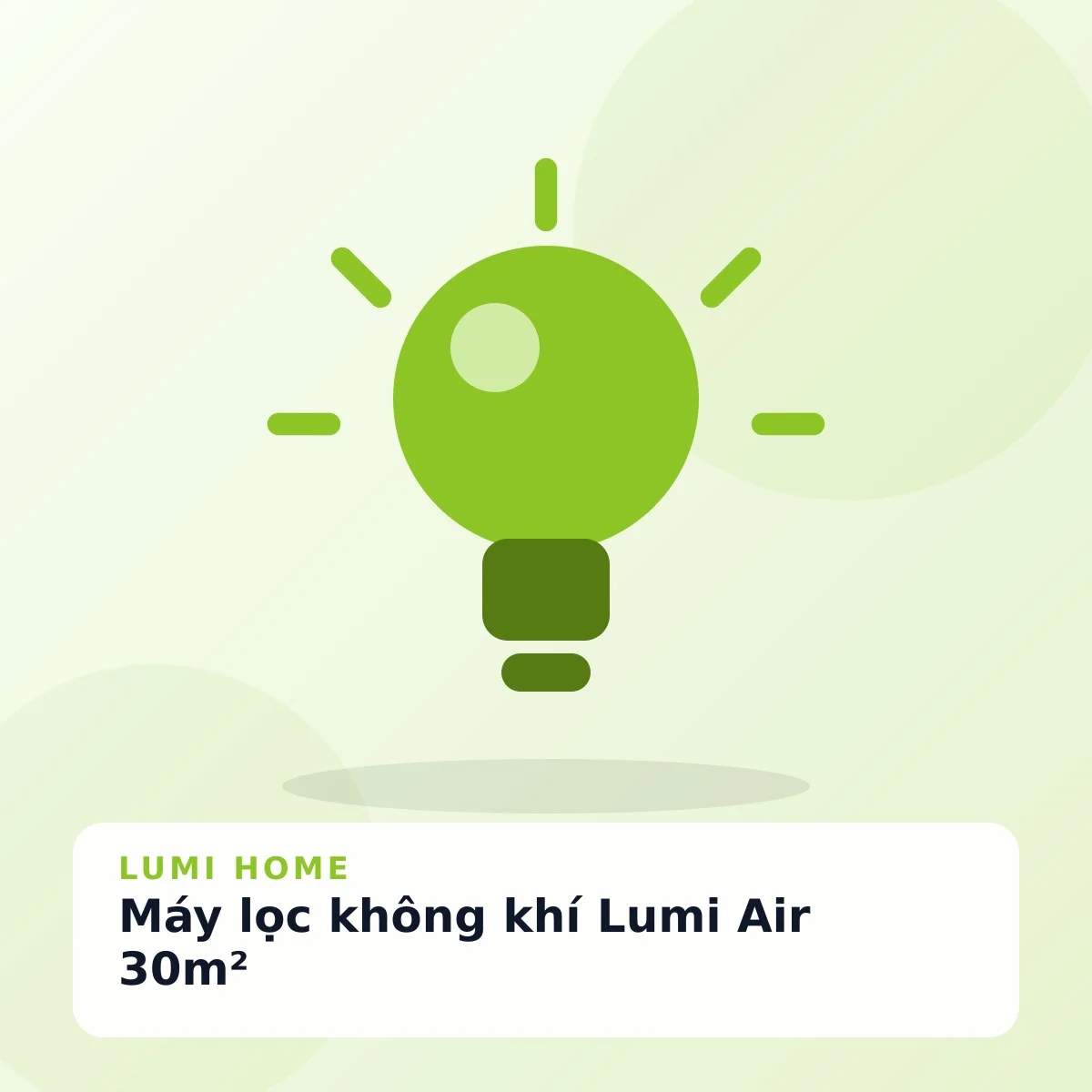 Máy lọc không khí Lumi Air 30m²