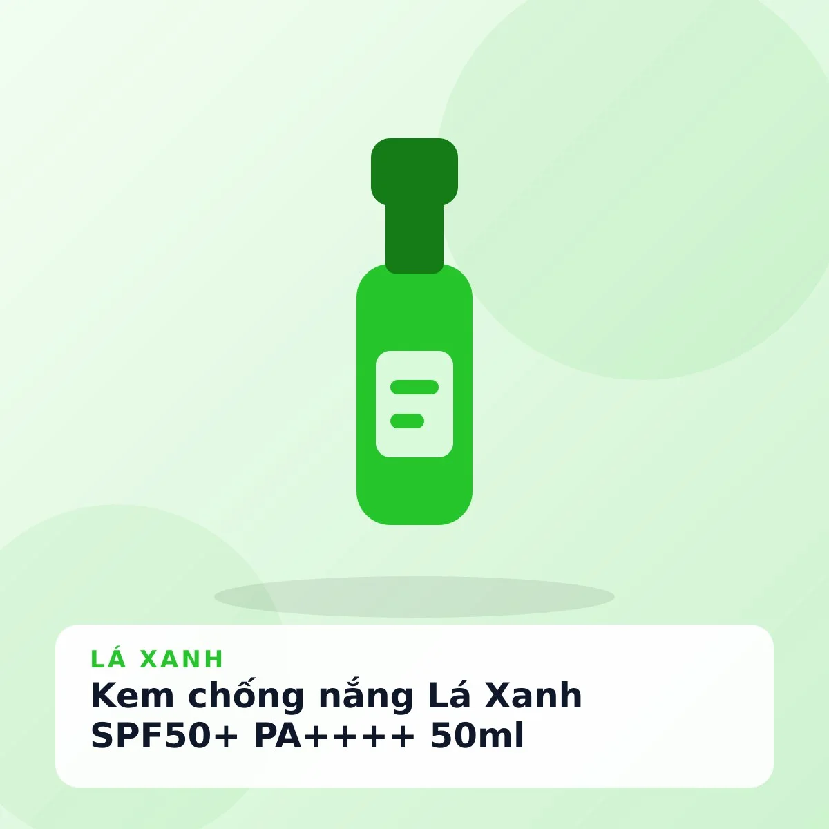Kem chống nắng Lá Xanh SPF50+ PA++++ 50ml