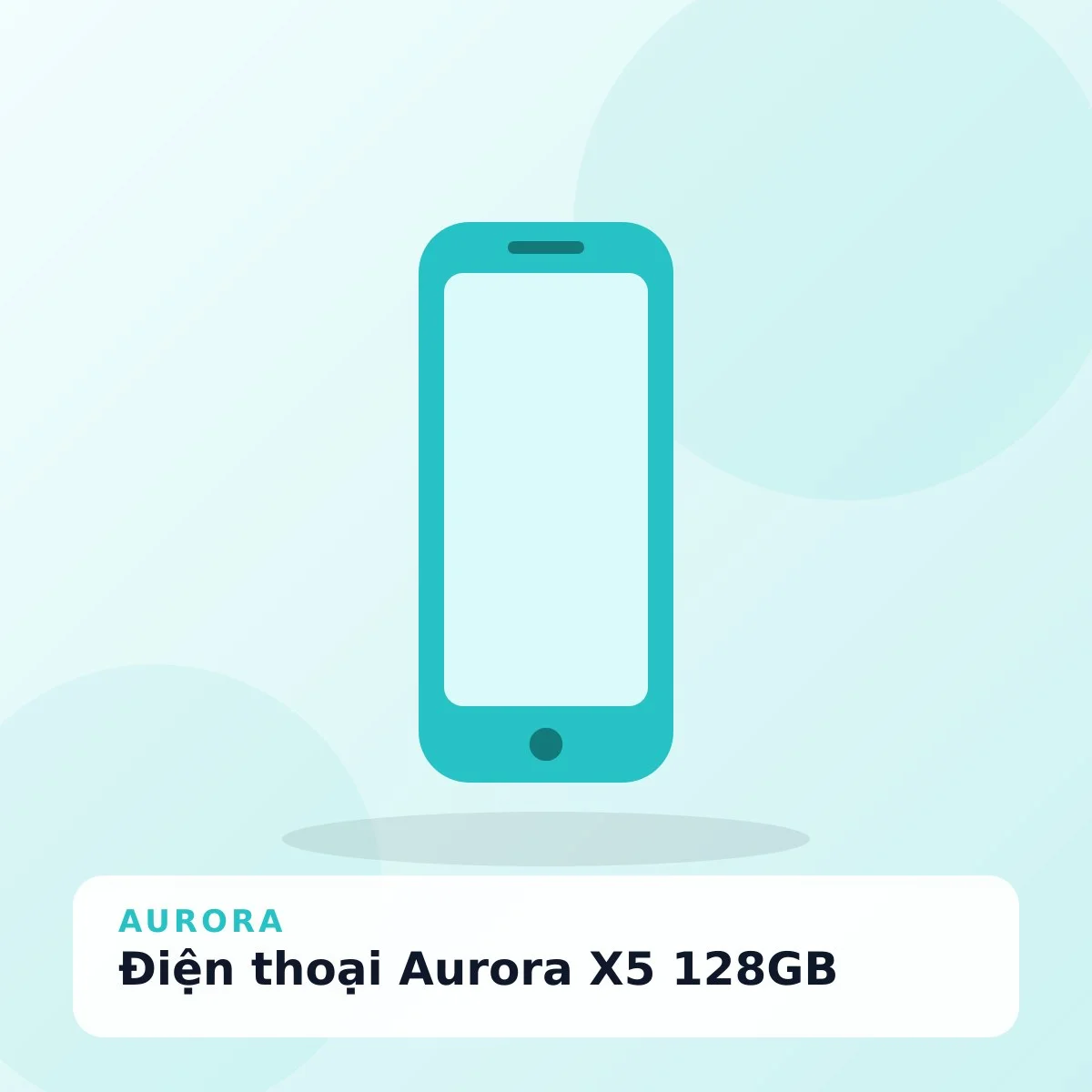 Điện thoại Aurora X5 128GB
