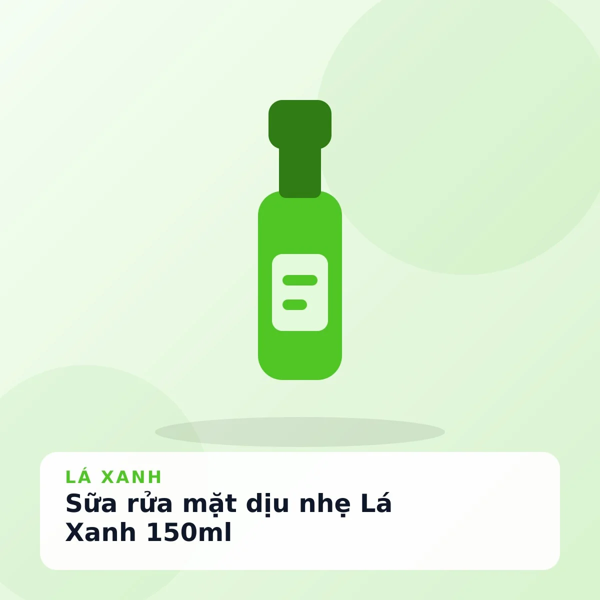 Sữa rửa mặt dịu nhẹ Lá Xanh 150ml