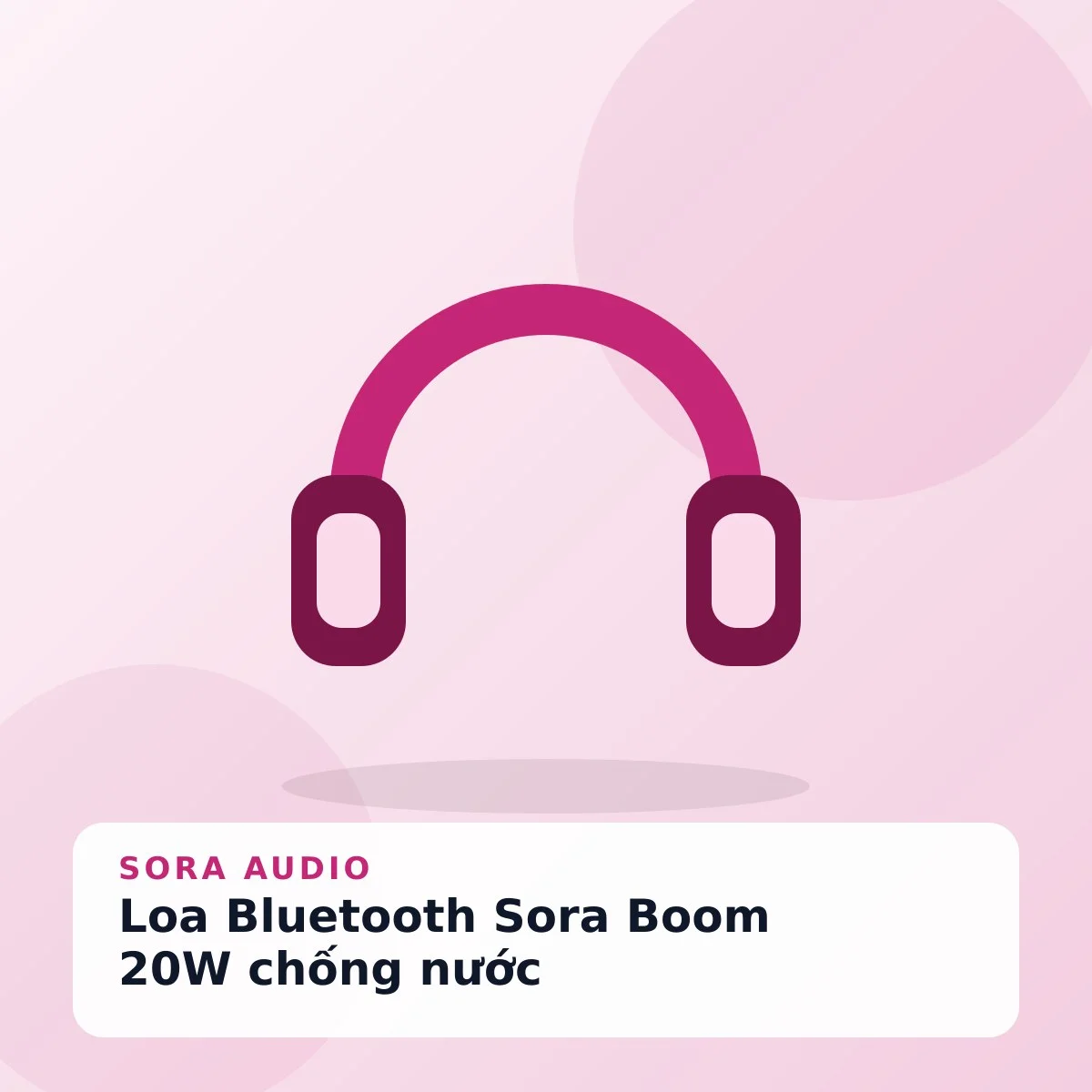 Loa Bluetooth Sora Boom 20W chống nước
