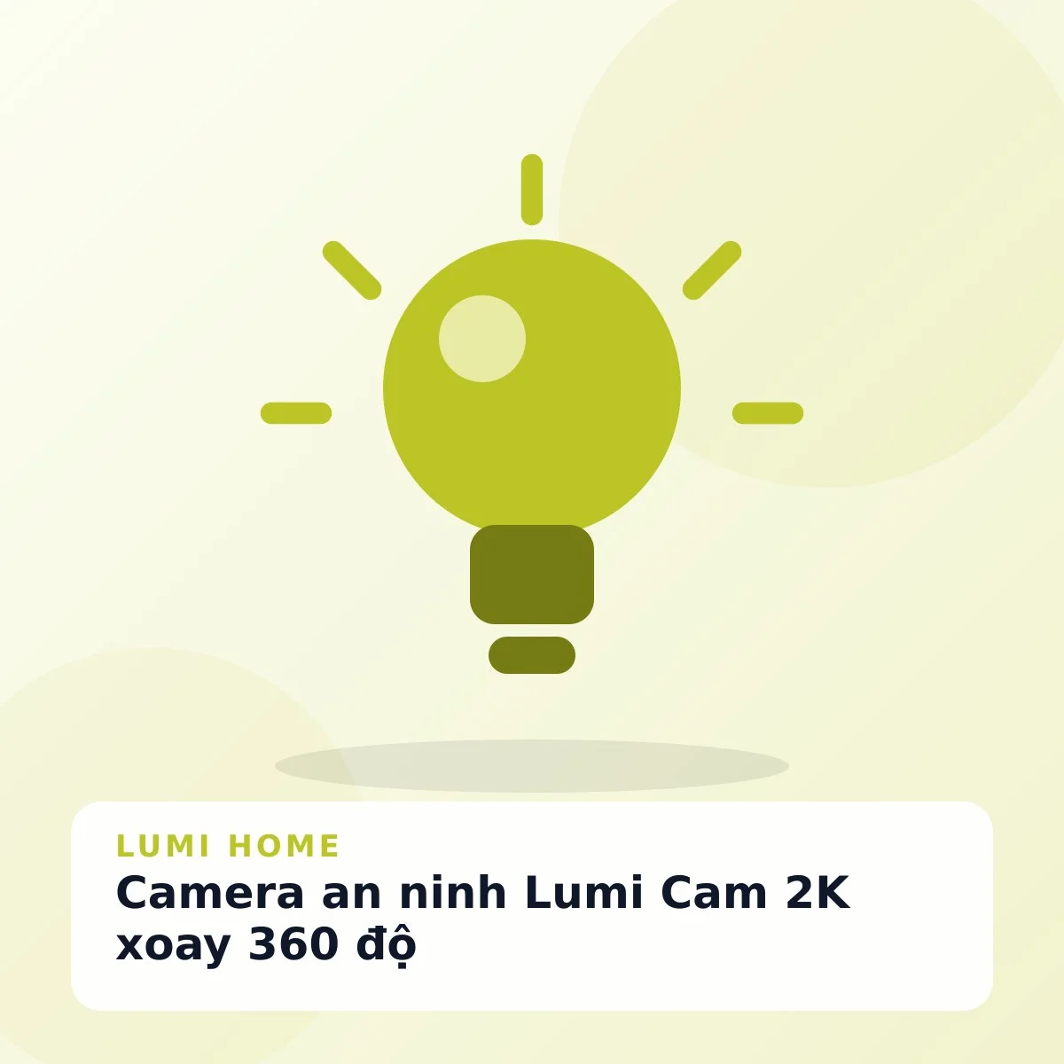 Camera an ninh Lumi Cam 2K xoay 360 độ
