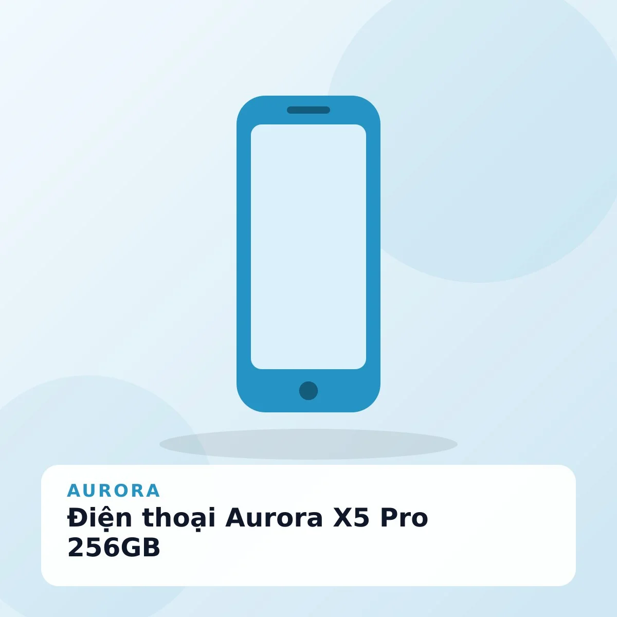 Điện thoại Aurora X5 Pro 256GB