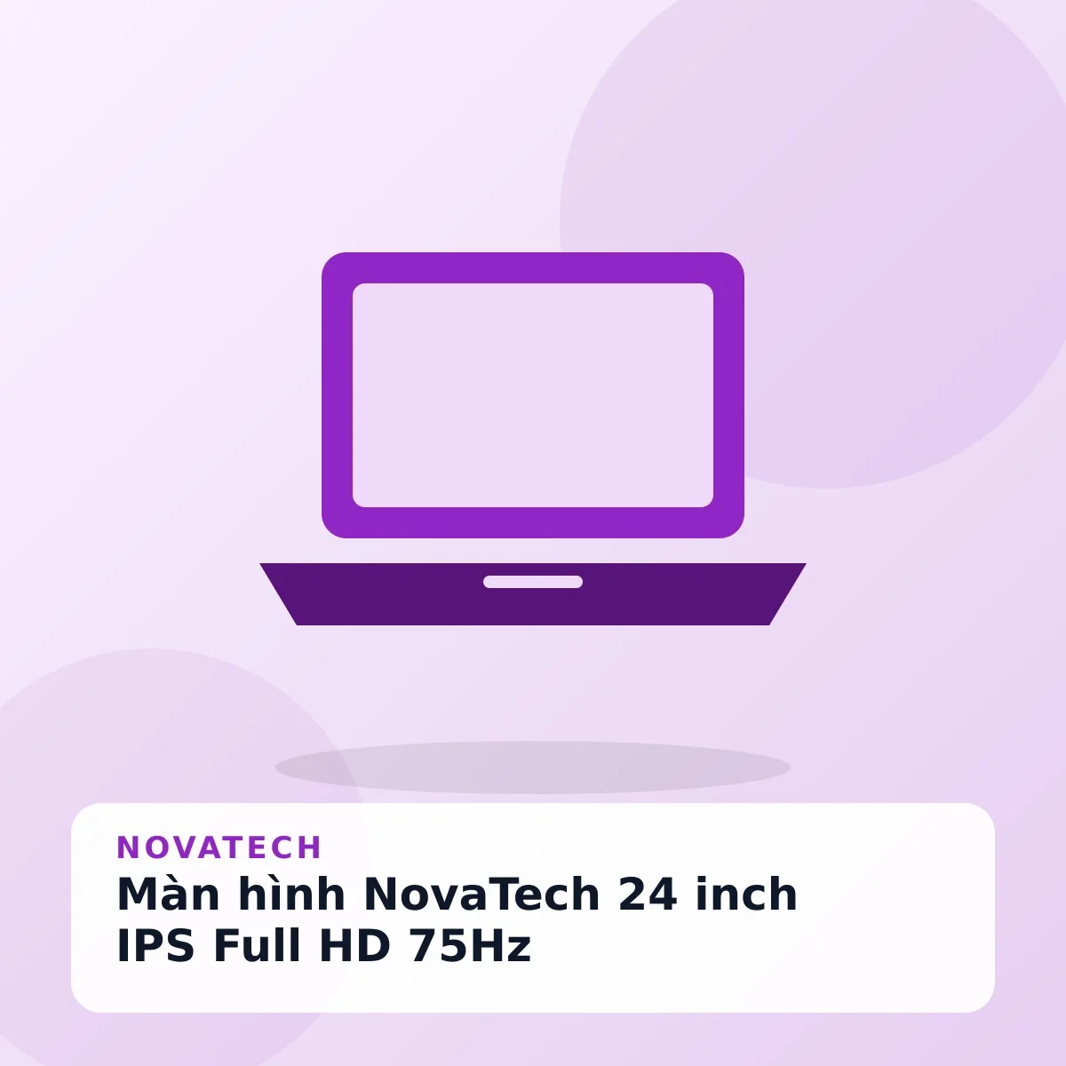 Màn hình NovaTech 24 inch IPS Full HD 75Hz