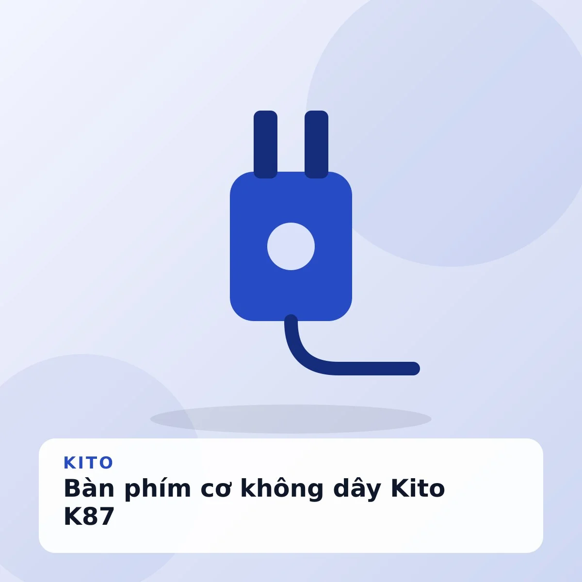 Bàn phím cơ không dây Kito K87